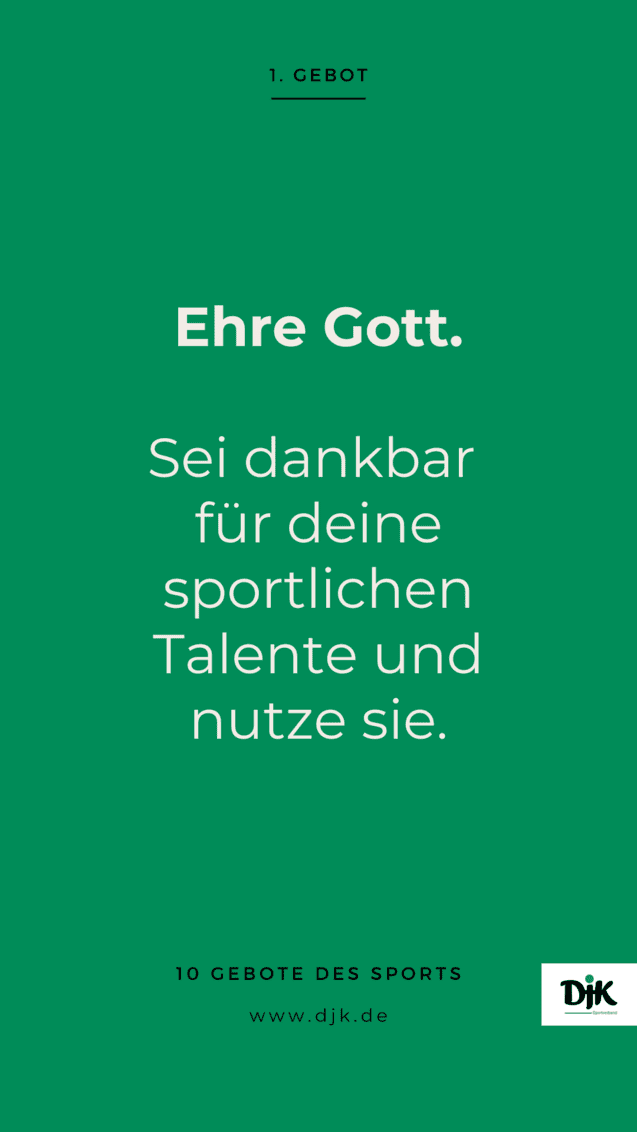 Gr&uuml;ne Grafik mit dem Text: "Ehre Gott. Sei dankbar f&uuml;r deine sportlichen Talente und nutze sie. 10 Gebote des Sports."