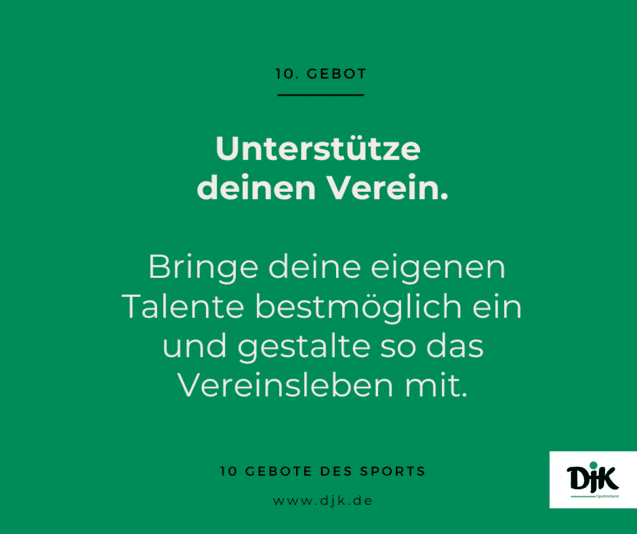 Gr&uuml;ne Infografik mit dem 10. Gebot des Sports: &bdquo;Unterst&uuml;tze deinen Verein. Bringe deine Talente ein.&ldquo;