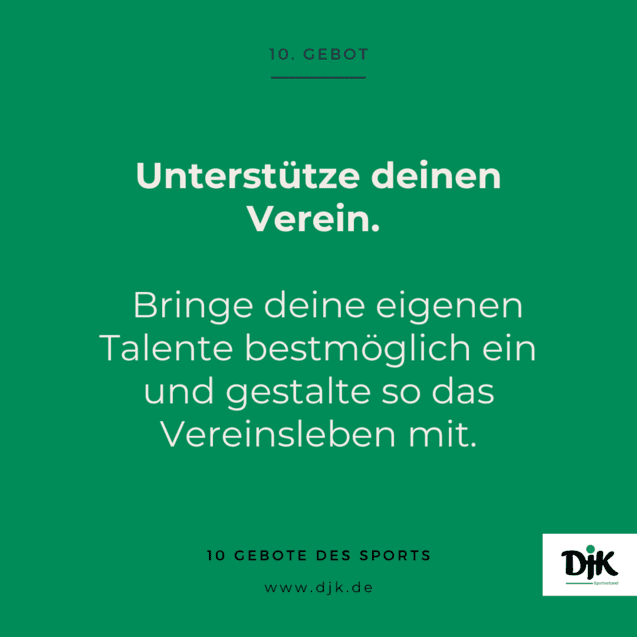 Text auf gr&uuml;nem Hintergrund: &bdquo;Unterst&uuml;tze deinen Verein. Bringe deine eigenen Talente bestm&ouml;glich ein und gestalte so das Vereinsleben mit.&ldquo;