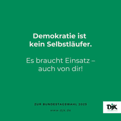 Gr&uuml;ne Hintergrundgrafik mit dem Text: &bdquo;Demokratie ist kein Selbstl&auml;ufer. Es braucht Einsatz &ndash; auch von dir!&ldquo;.