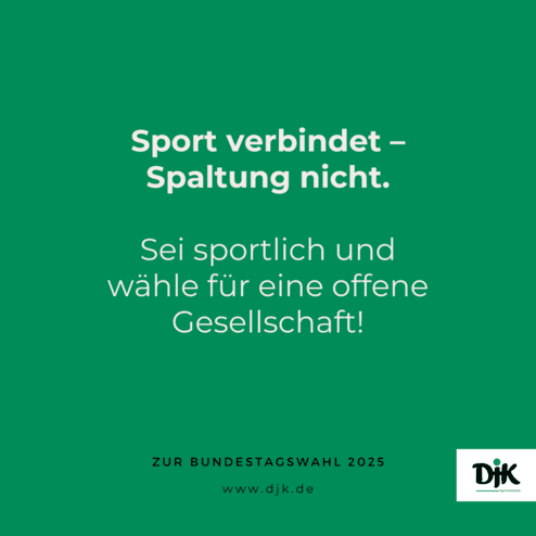 Gr&uuml;ner Hintergrund mit dem Text: &bdquo;Sport verbindet &ndash; Spaltung nicht. Sei sportlich und w&auml;hle f&uuml;r eine offene Gesellschaft!&ldquo;