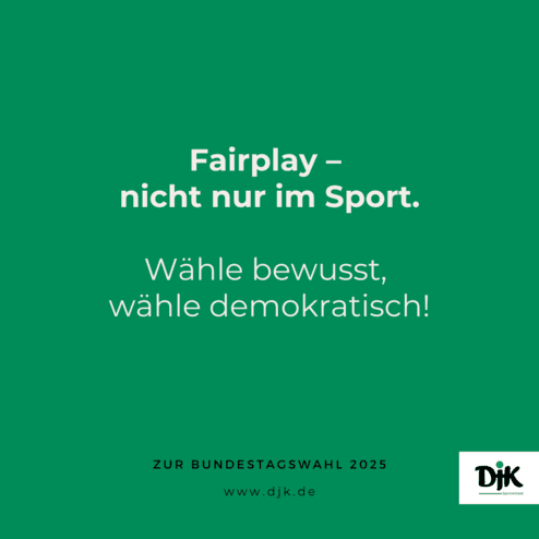Gr&uuml;ne Plakatgestaltung mit der Aufschrift: &bdquo;Fairplay &ndash; nicht nur im Sport. W&auml;hle bewusst, w&auml;hle demokratisch!&ldquo;.