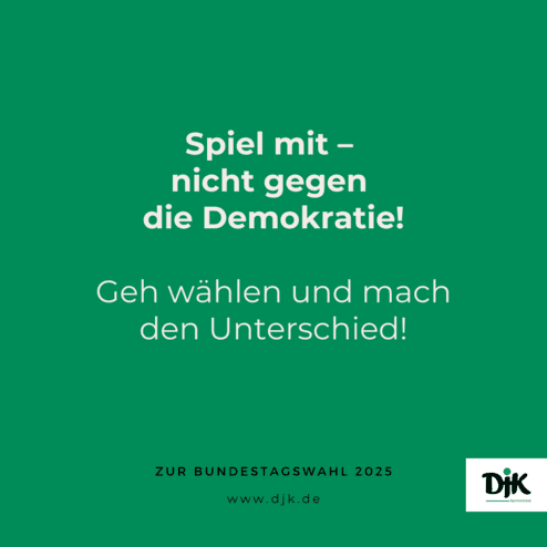 Plakat zur Bundestagswahl 2025 mit dem Slogan &bdquo;Spiel mit &ndash; nicht gegen die Demokratie!&ldquo;. Aufruf zur Teilnahme an Wahlen.