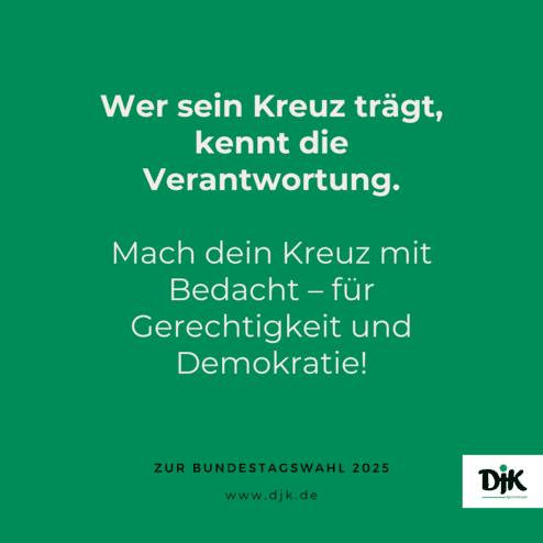 Gr&uuml;ne Hintergrundgrafik mit Text zur Bundestagswahl 2025 &uuml;ber Verantwortung und Demokratie.