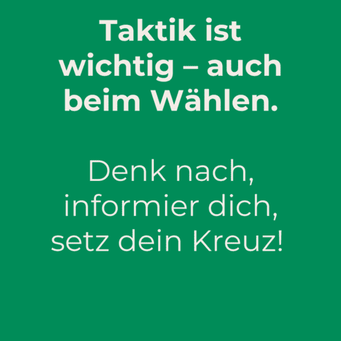 Text auf gr&uuml;nem Hintergrund: &bdquo;Taktik ist wichtig &ndash; auch beim W&auml;hlen. Denk nach, informier dich, setz dein Kreuz!&ldquo; Logo der DJK.