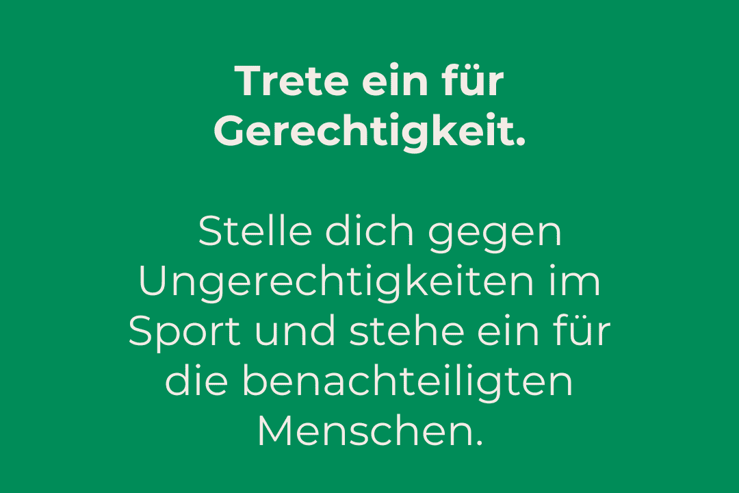 Gr&uuml;ner Hintergrund mit dem Text: &bdquo;Trete ein f&uuml;r Gerechtigkeit. Stelle dich gegen Ungerechtigkeiten im Sport&ldquo; und der DJK-Logo.