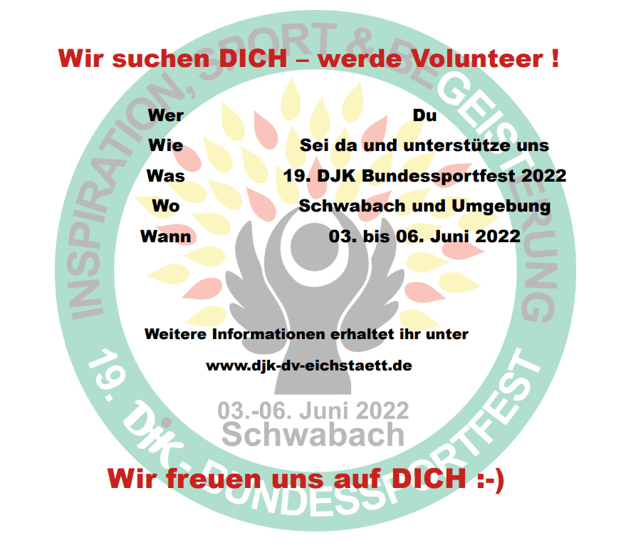 Plakat f&uuml;r das 19. DJK Bundessportfest 2022 in Schwabach, das Freiwillige zur Unterst&uuml;tzung einl&auml;dt.