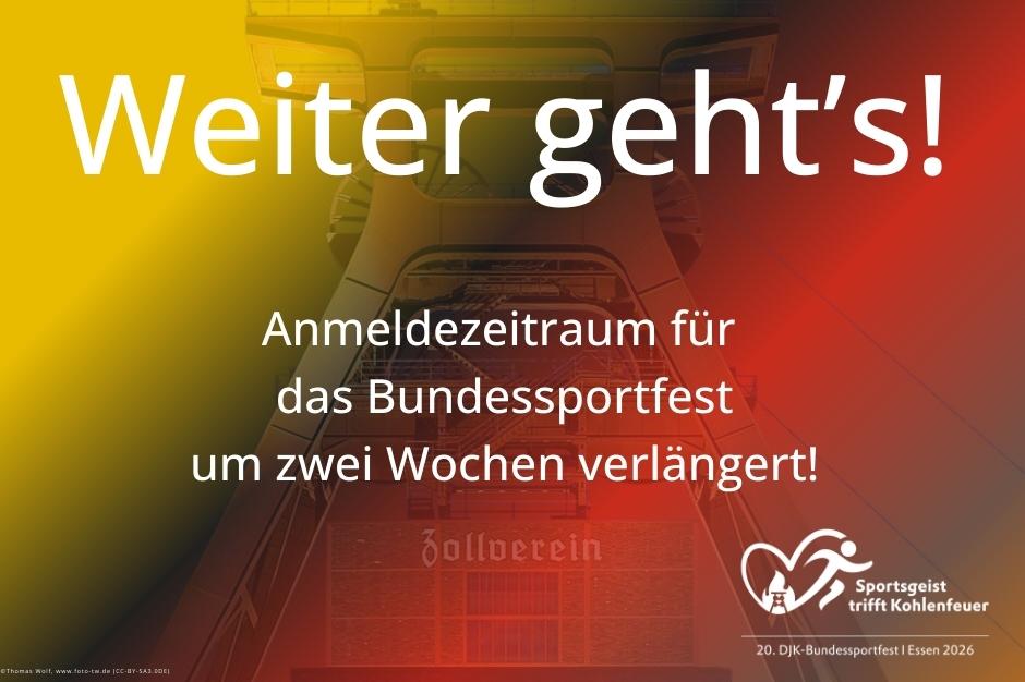 Plakat mit dem Text zur Verl&auml;ngerung der Anmeldefrist f&uuml;r das DJK-Bundessportfest in Essen 2026.