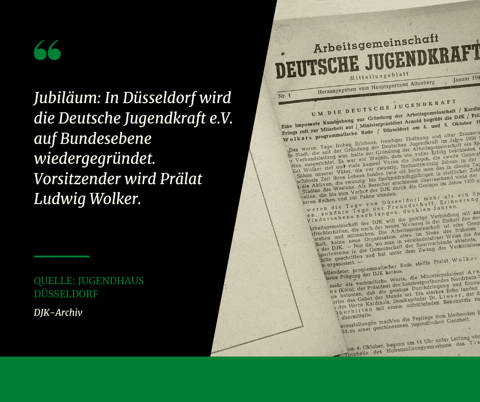 Schwarz-wei&szlig;es Dokument mit Titel &bdquo;Deutsche Jugendkraft&ldquo; und Mitteilung &uuml;ber die Wiedergr&uuml;ndung in D&uuml;sseldorf.