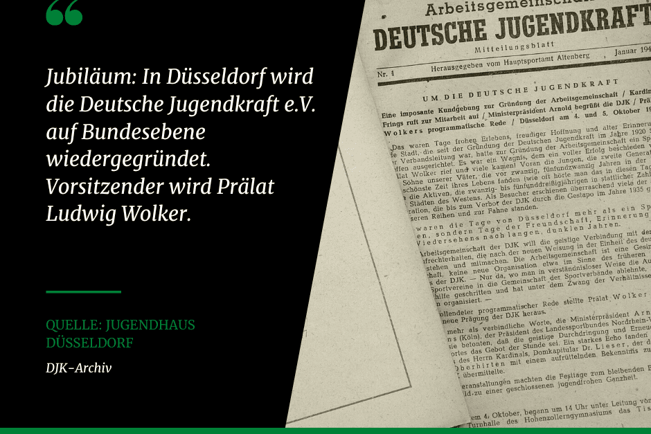 Schwarz-wei&szlig;es Dokument mit Titel &bdquo;Deutsche Jugendkraft&ldquo; und Mitteilung &uuml;ber die Wiedergr&uuml;ndung in D&uuml;sseldorf.